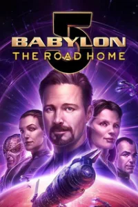 Вавилон 5: Дорога домой